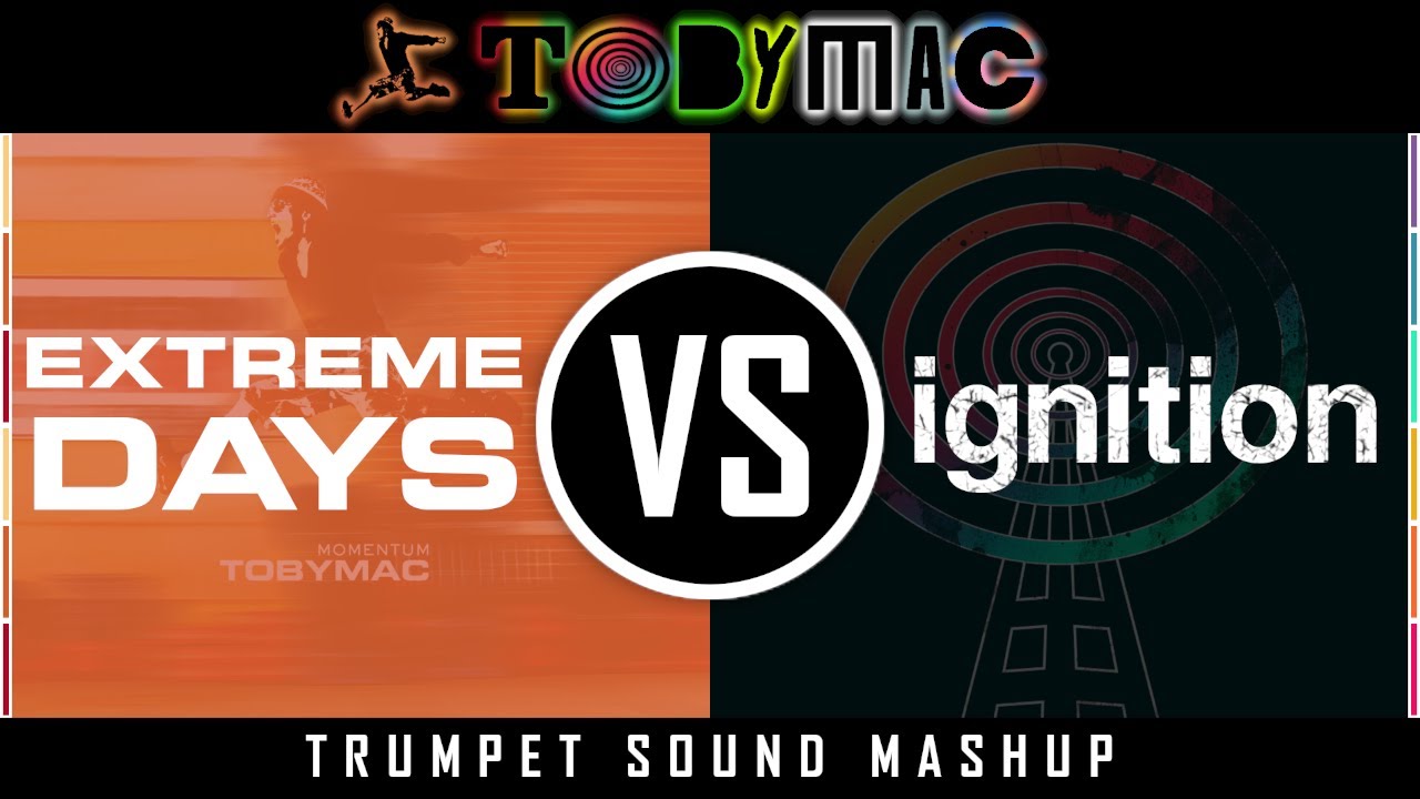TobyMac - Extreme Days vs. Ignition (MashUp) | Lyric Video
