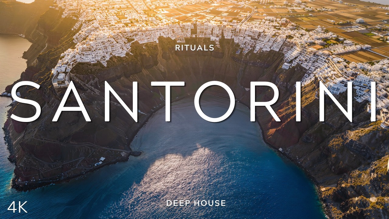 SANTORINI GOLDEN RITUALS | 4K UHD | AEGEAN DEEP HOUSE | RITUALS #49