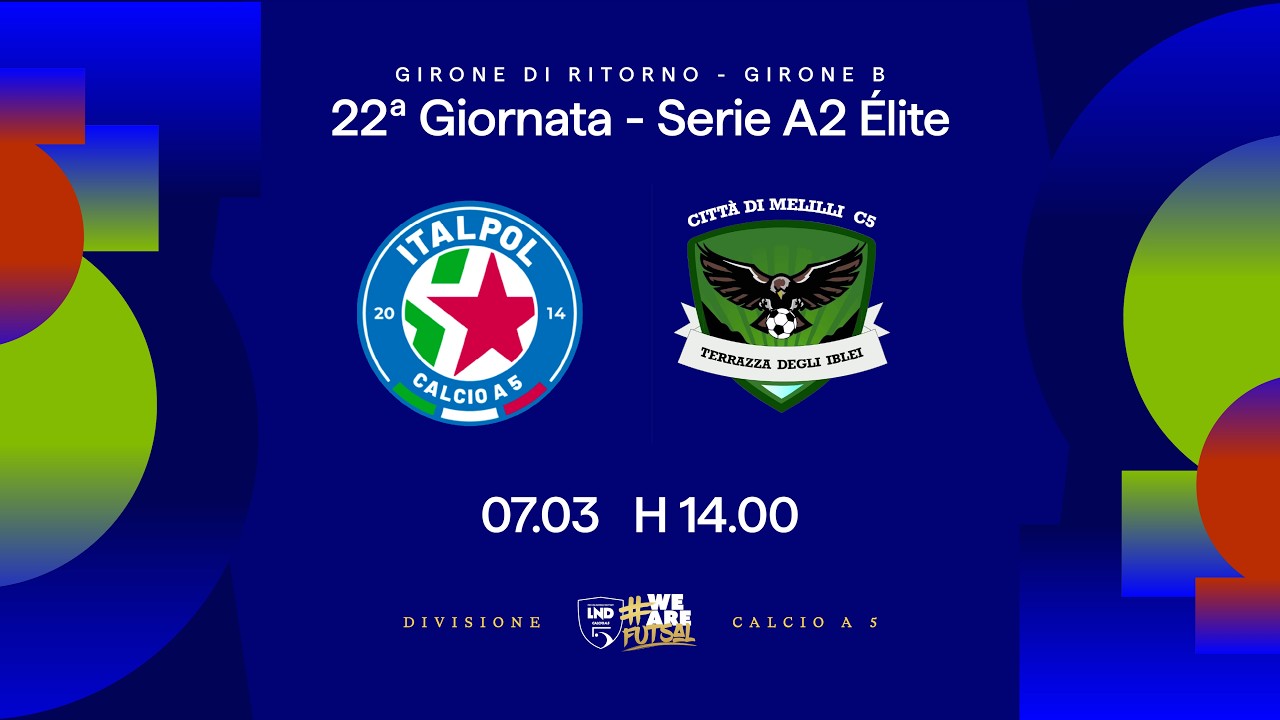 Italpol-Città di Melilli | 22ª giornata | Serie A2 Élite 2025/2026 - Girone B