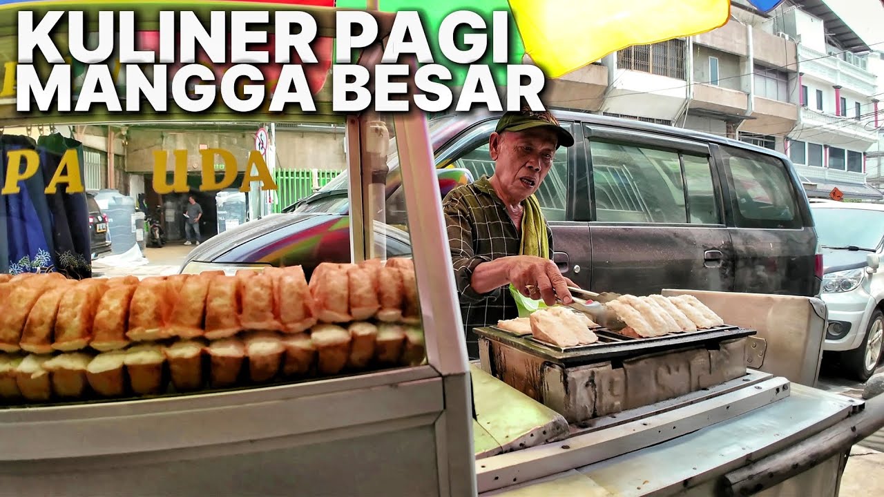 KULINER PAGI DI MANGGA BESAR JAKARTA