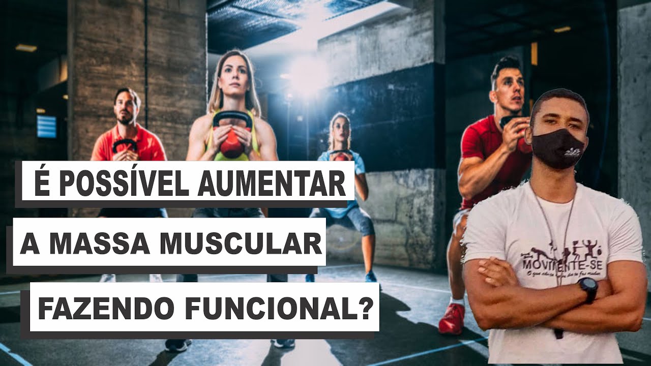 É possível ganhar massa muscular fazendo treinamento funcional?