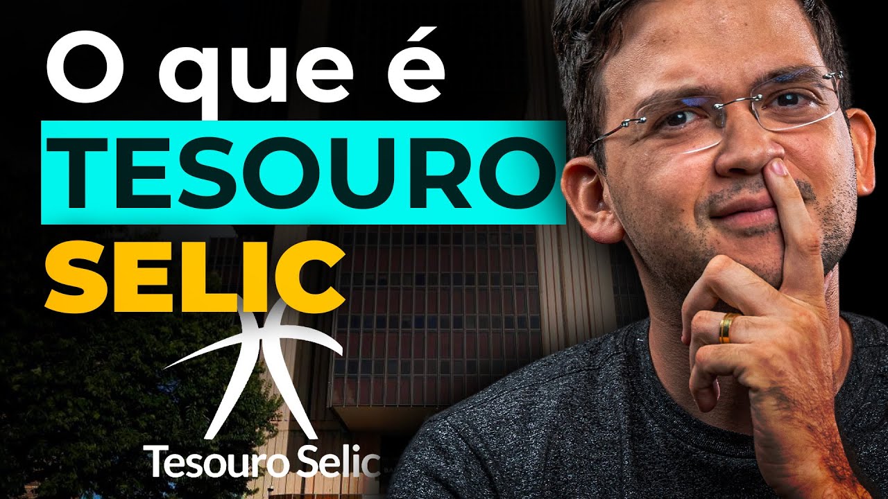 APRENDA TUDO SOBRE O TESOURO SELIC [TEORIA E PR&Aacute;TICA]