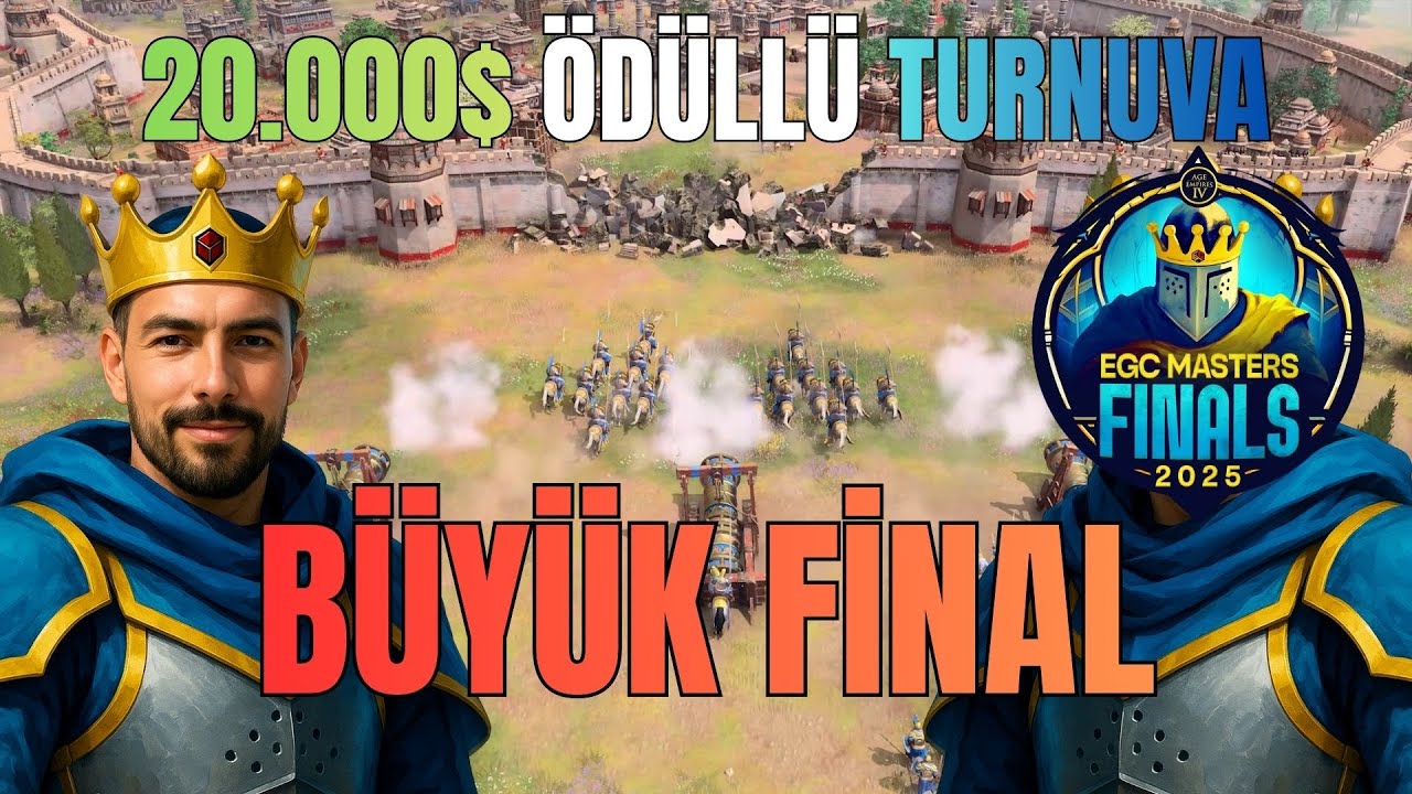 $20,000 Ödüllü Age of Empires IV Turnuvası | BÜYÜK FİNAL - EGC Masters Finals 2025