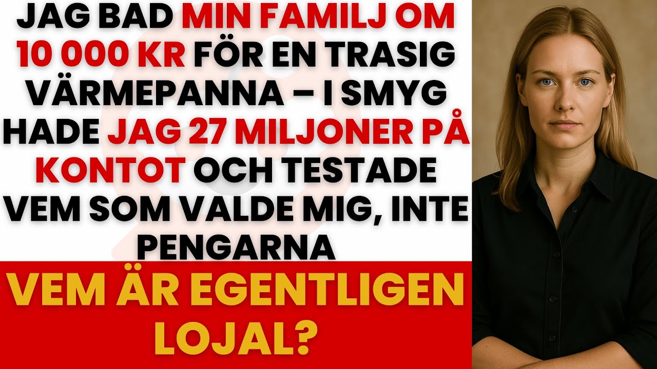 JAG BAD MIN FAMILJ OM 10 000 KR FÖR VÄRMEN – SVAREN AVSLÖJADE VEM SOM VAR MIN RIKTIGA FAMILJ