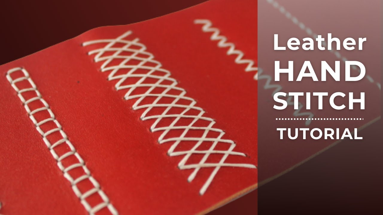 How to HAND STITCH LEATHER ? | 5 different types | آموزش انواع دوخت روی چرم با دست