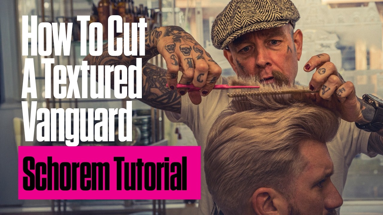 A Schorem Step By Step | How To Cut A Textured Vanguard Hairstyle | Barber Tutorial