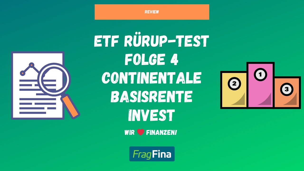 ETF Rürup-Rente im Test (als Nettopolice) 2024: Folge 4 – Continentale BasisRente Invest