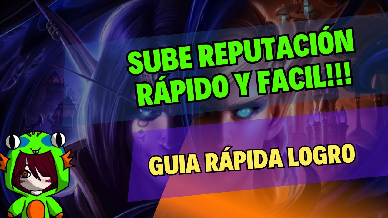 😱✔️SUBE R&Aacute;PIDO las reputaciones CON ESTE LOGRO!!!😱 The War Within WoW
