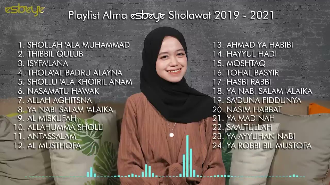 Playlist ALMA esbeye sholawat 2022-2023