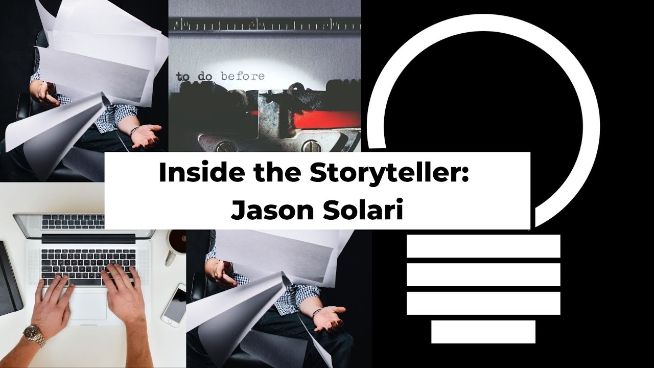 Inside The Storyteller - Jason Solari