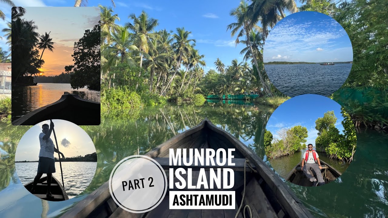 Munroe Island | Ashtamudi Day 2 | Kerala 2 day itinerary | Vlog 05 9723
