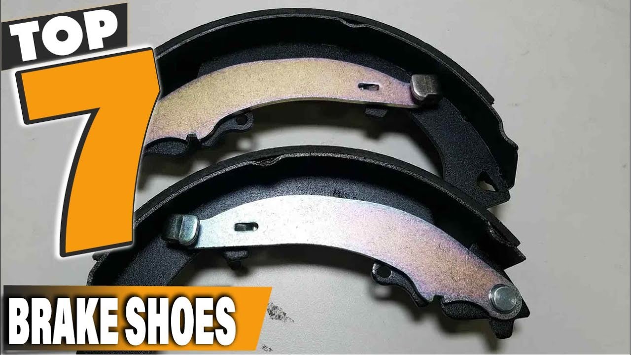 Road-Tested Excellence: Top 7 Best Brake Shoes for Every Driver!