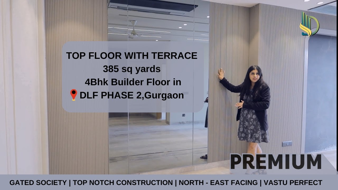 4 Bhk Builder Floor in DLF Phase - 2 | 385 sq yd Builder floor in Gurgaon | Gurgaon Luxury Floors