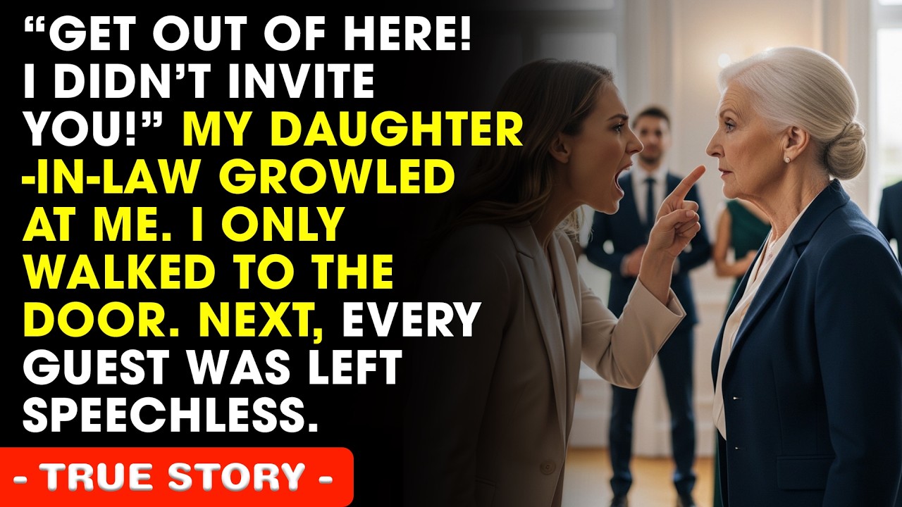 “Get Out! I Didn’t Invite You!” My Daughter-In-Law Said — In My Own House