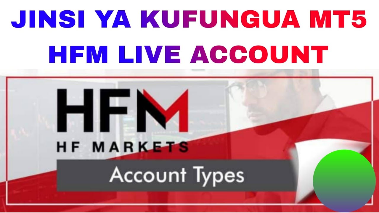 Jinsi ya kufungua Hot forex Market MT5 live account na kuunganisha na MT5 App.