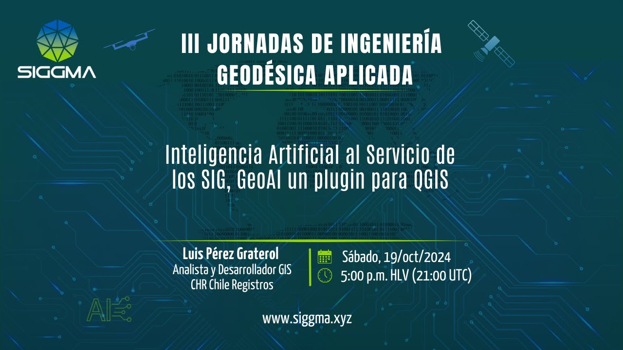 III JIGA: Inteligencia Artificial al Servicio de los SIG, GeoAI un Plugin para QGIS.