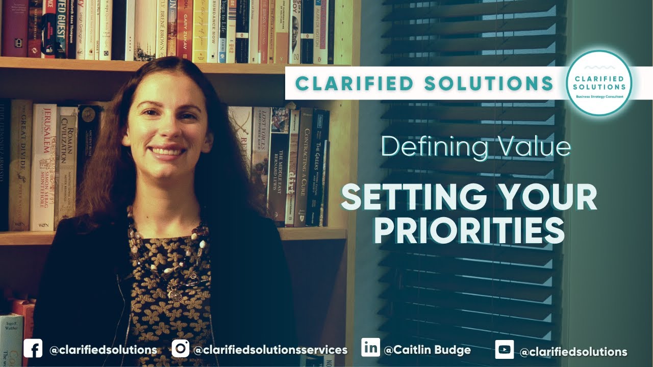 Defining Value | Setting Your Priorities