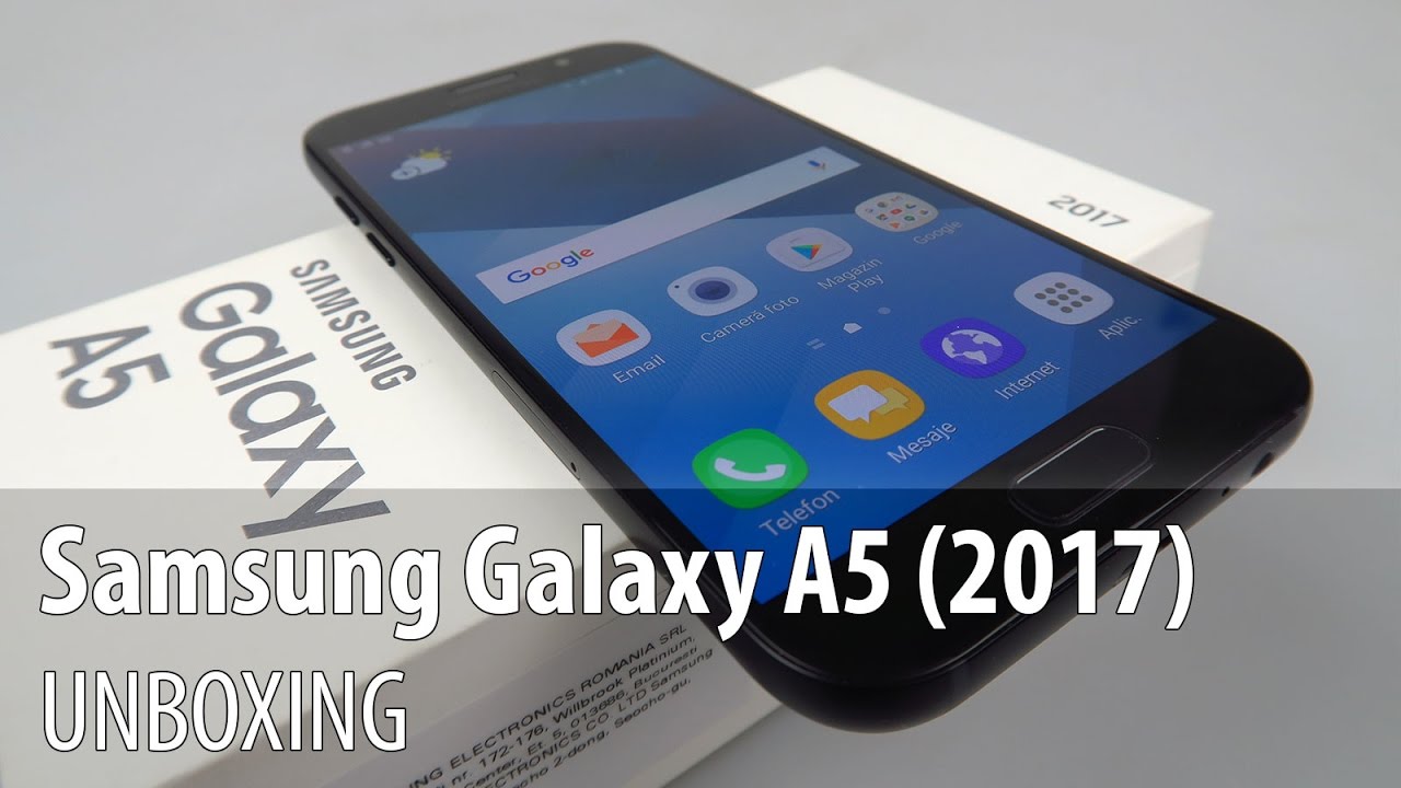 Samsung Galaxy A5 (2017) Unboxing în Limba Română (Mid-range cu design inspirat de Galaxy S7)