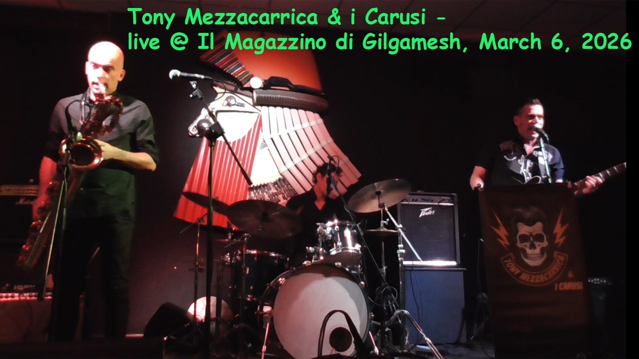 Tony Mezzacarrica & i Carusi - 17th Gilgamesh Blues Festival, March 6, 2026