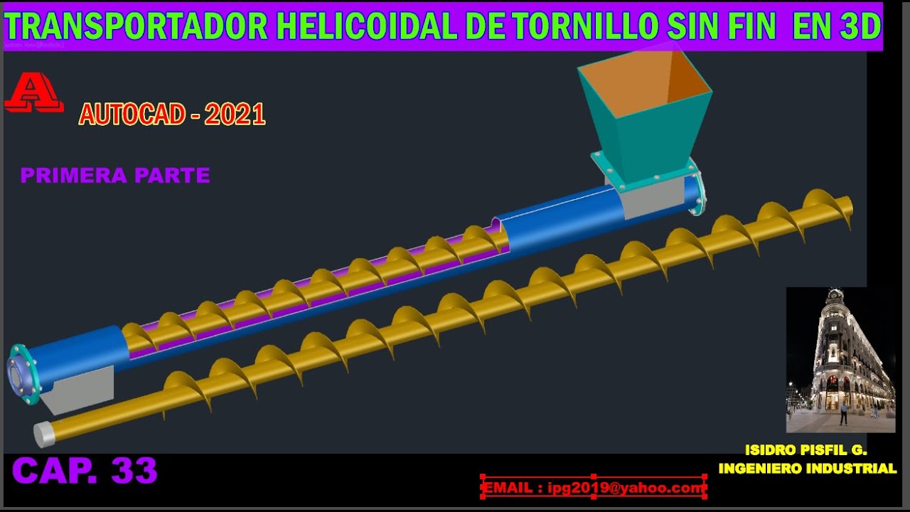 TRANSPORTADOR HELICOIDAL DE TORNILLO SIN FIN EN 3D  - AUTOCAD