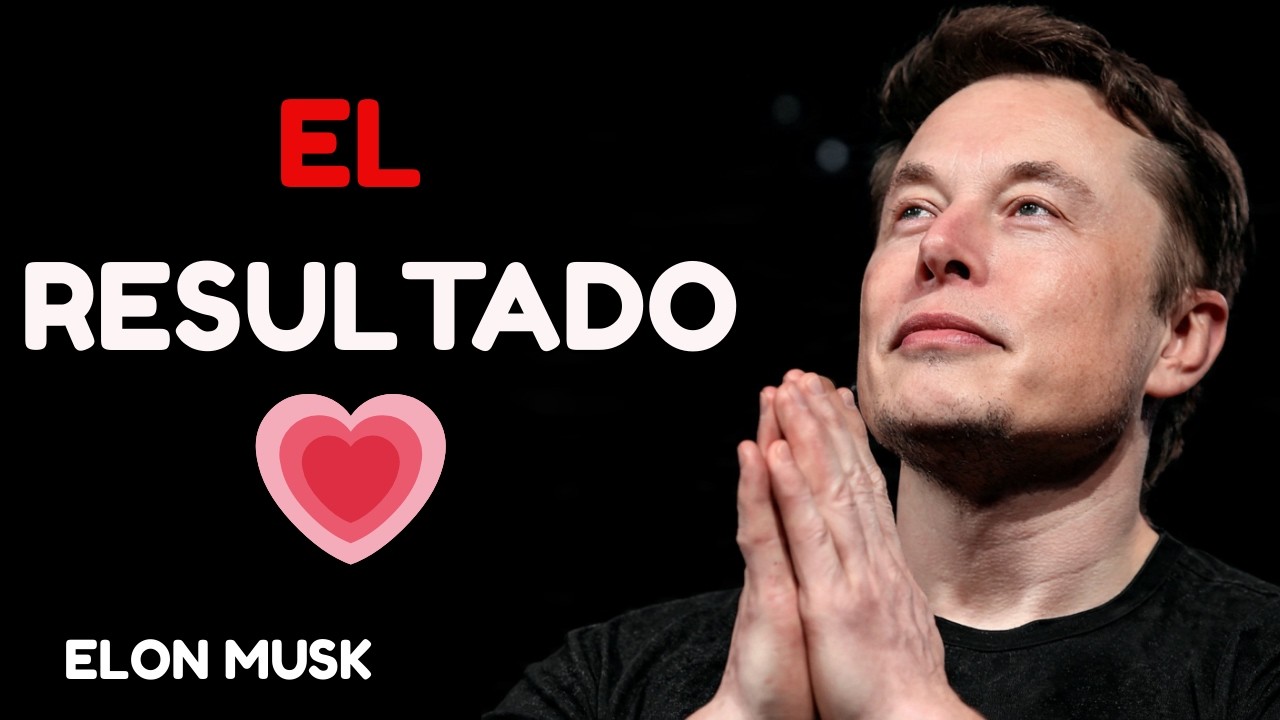 Mi Amor… Cambiaste El Resultado 😳💗 | Elon Musk