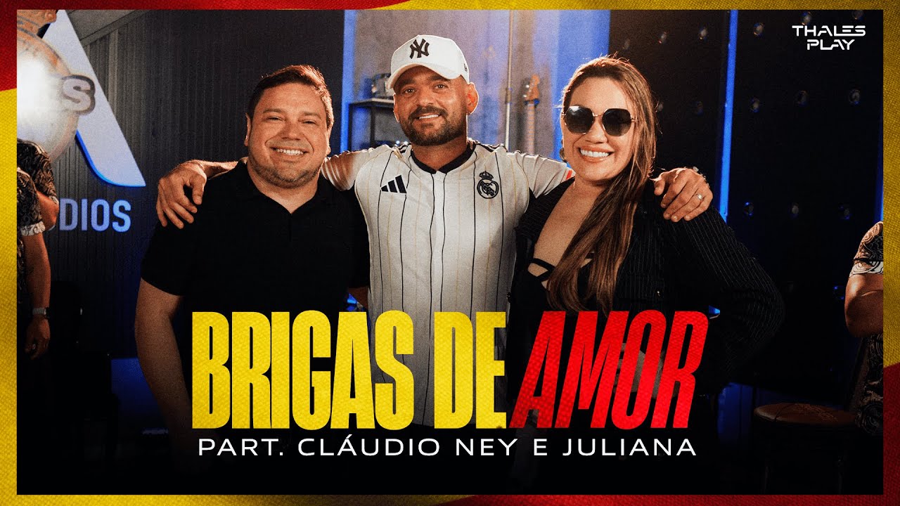 Brigas De Amor - Thales Play, Claudio Ney & Juliana (CD COLLABS)
