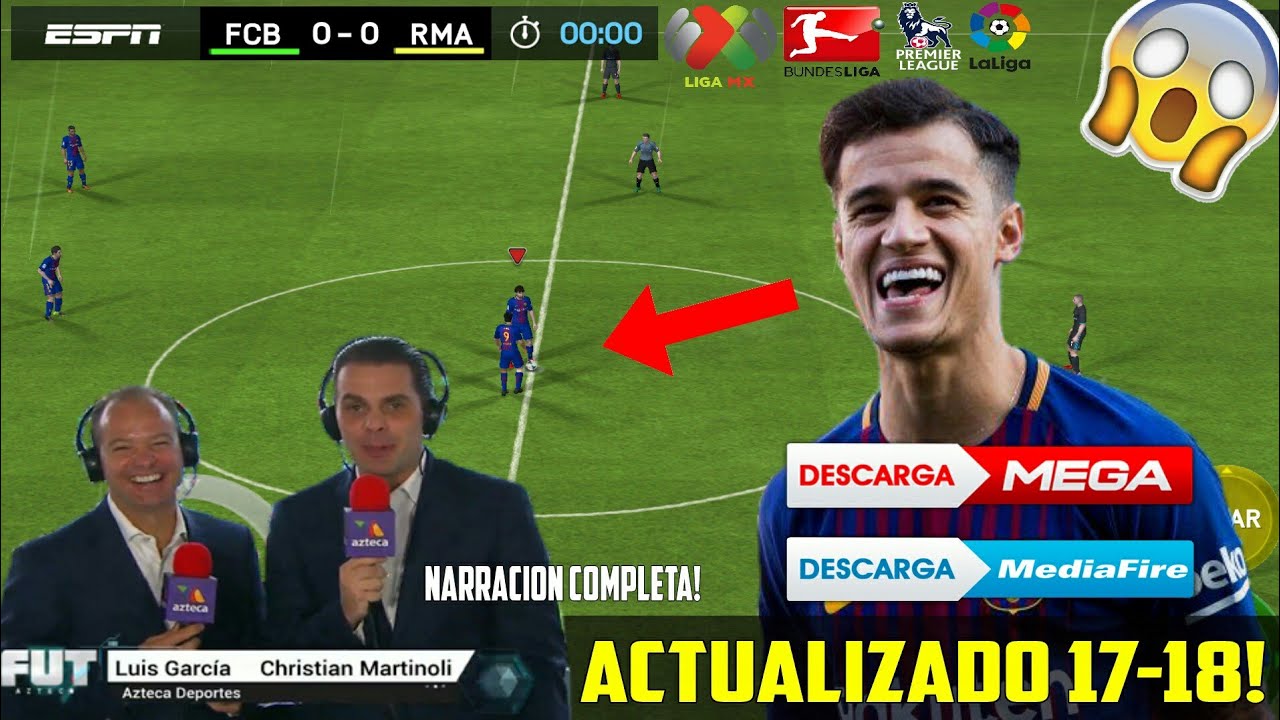 EL MAS COMPLETO! DESCARGA FIFA 18 FICHAJES ACTUALIZADOS + KITS 17-18 + NARRACION EN ESPAÑOL! APK OBB