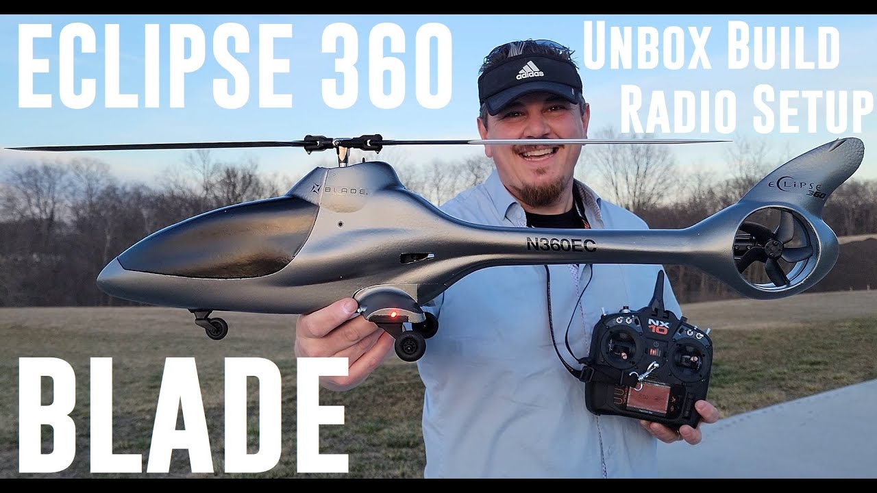Blade - Eclipse 360 - BNF Heli - Unbox & Radio Setup