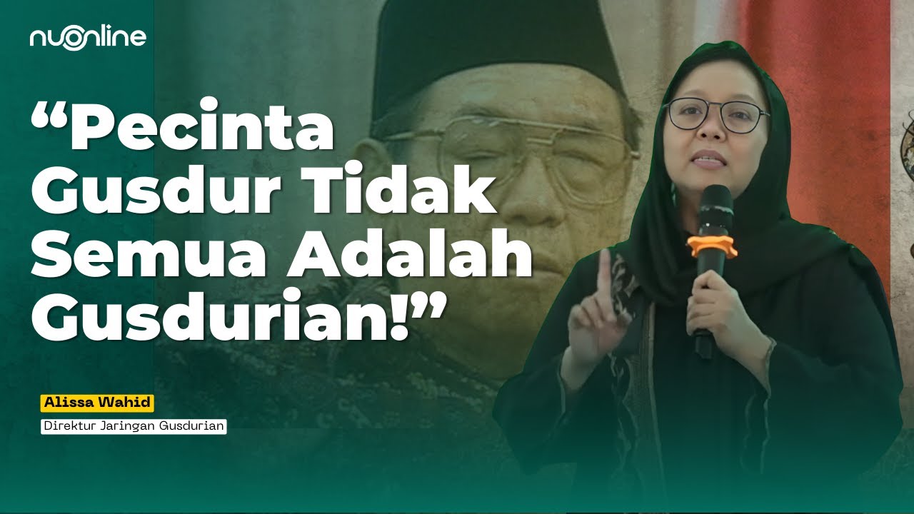 Alissa Wahid: Warisan Perjuangan Gus Dur, Bukan untuk Keluarga, Tapi untuk Indonesia! | NU Online