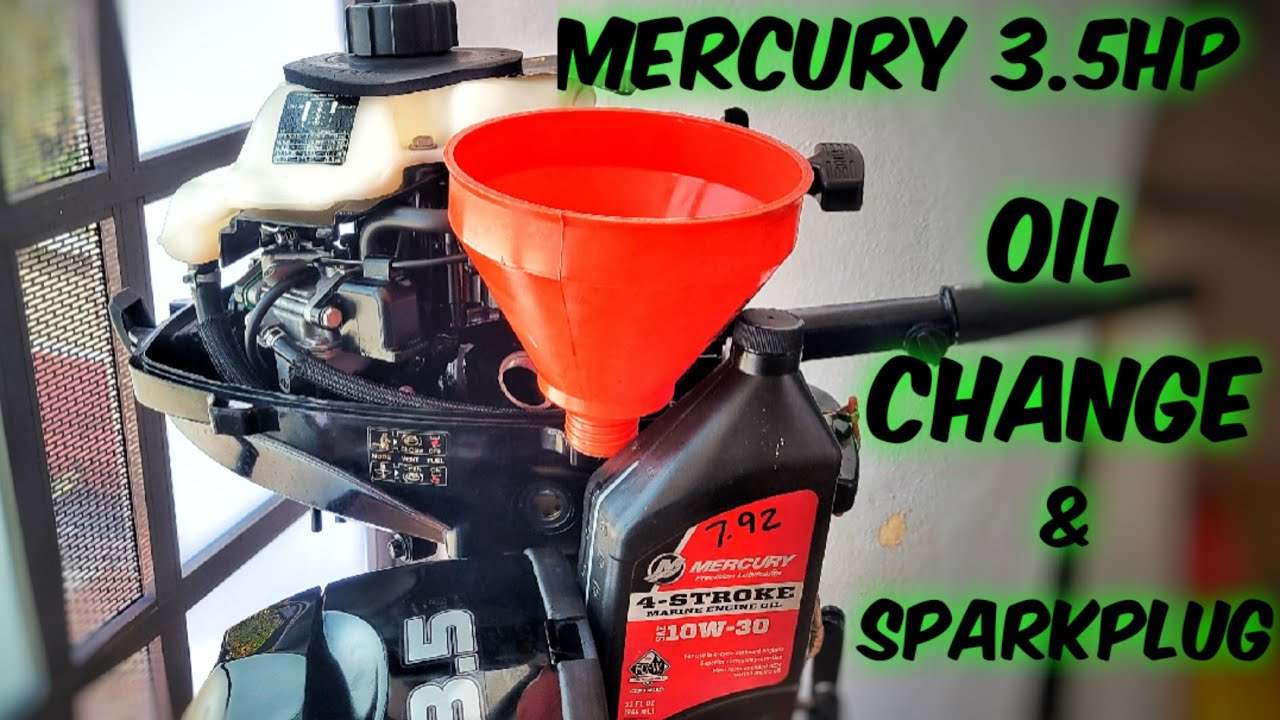 Mercury 3.5hp 4-stroke Oil Change & Sparkplug Replacement - Maintenance