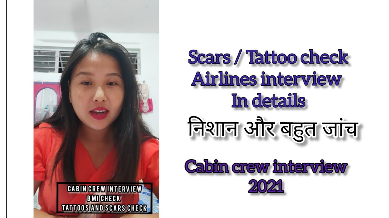निशान और बहुत जांच cabin crew Interview 2021 | BMI round | SCARS and Tattoo check | Indigo interview