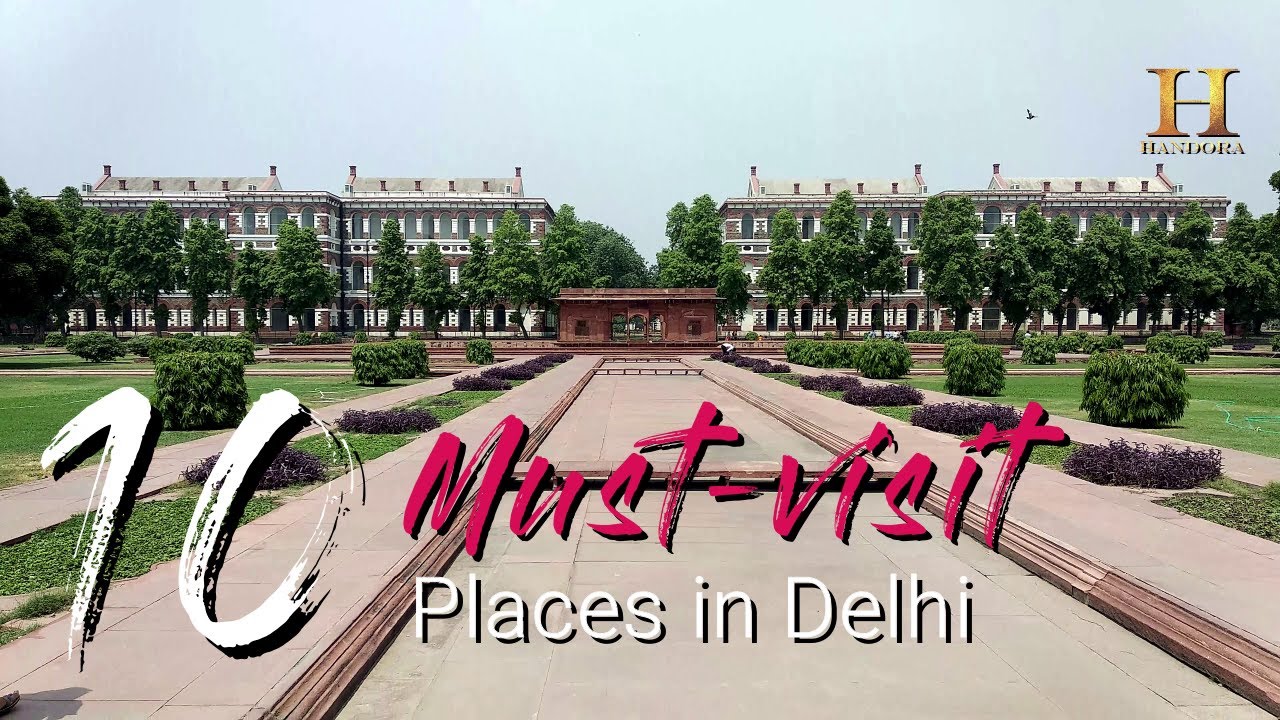 10 must-visit places in New Delhi - Places to explore in Delhi - Historic Delhi Tour - Delhi Travel