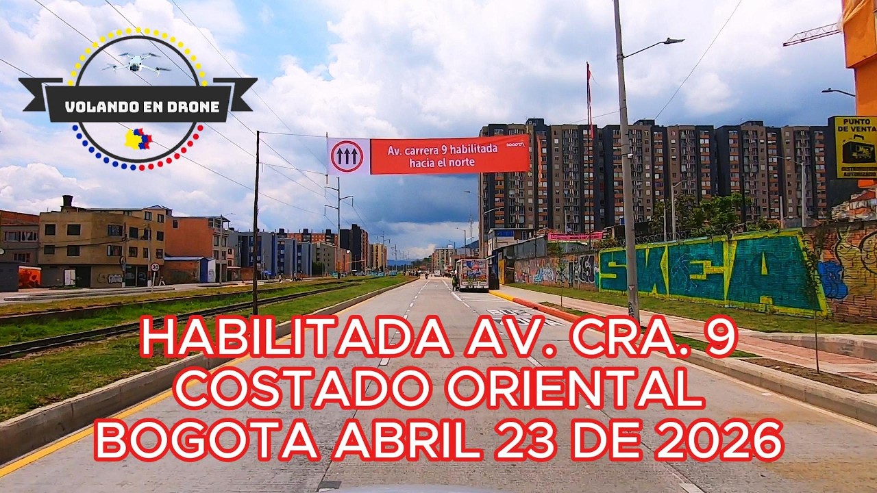 HABILITADA AV  CRA  9  COSTADO ORIENTAL BOGOTA ABRIL 23 DE 2026