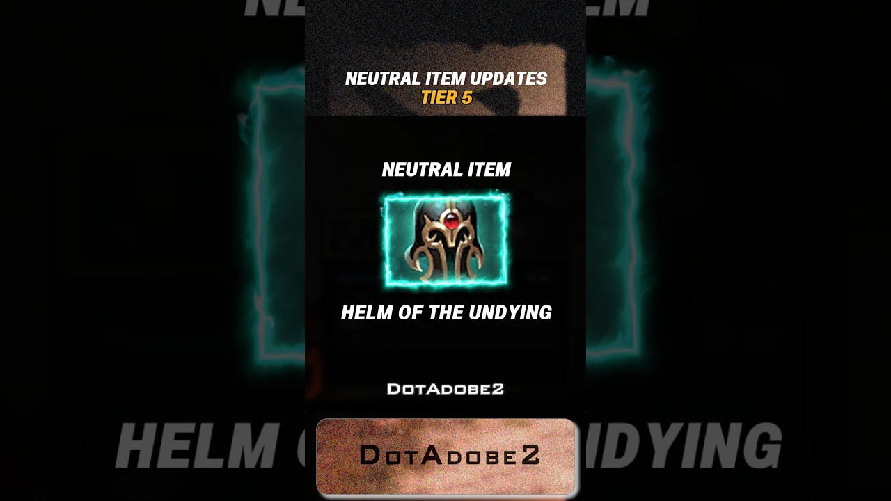 HELM OF THE UNDYING - Neutral TIER 5 Patch 7.39 Dota2 #dota2update