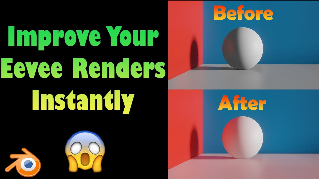 Instantly improve you lighting in Eevee in Blender