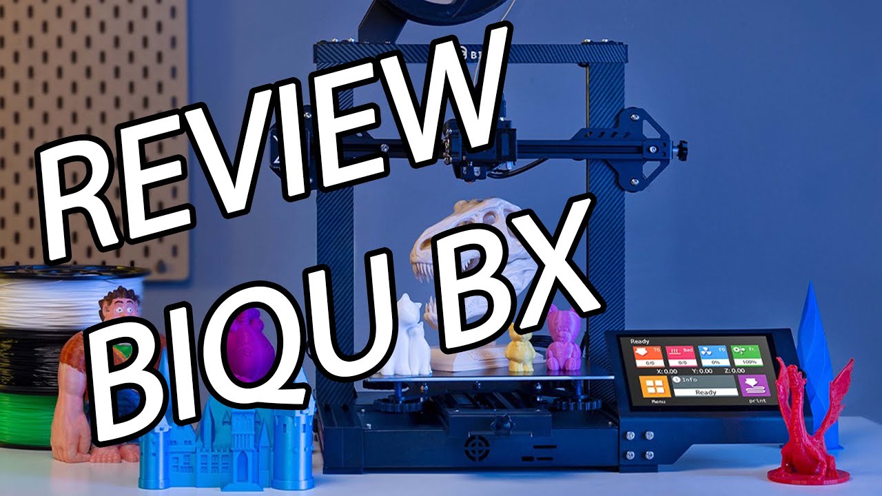 Review Biqu BX : La meilleure imprimante 3D du marché dans sa gamme