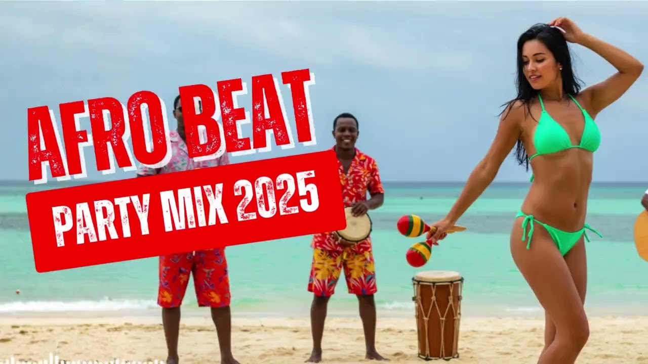 Best Afrobeat Groove 2025 &ndash; Chill Relax &ndash; Afro Ocean Flow | 1 Hour