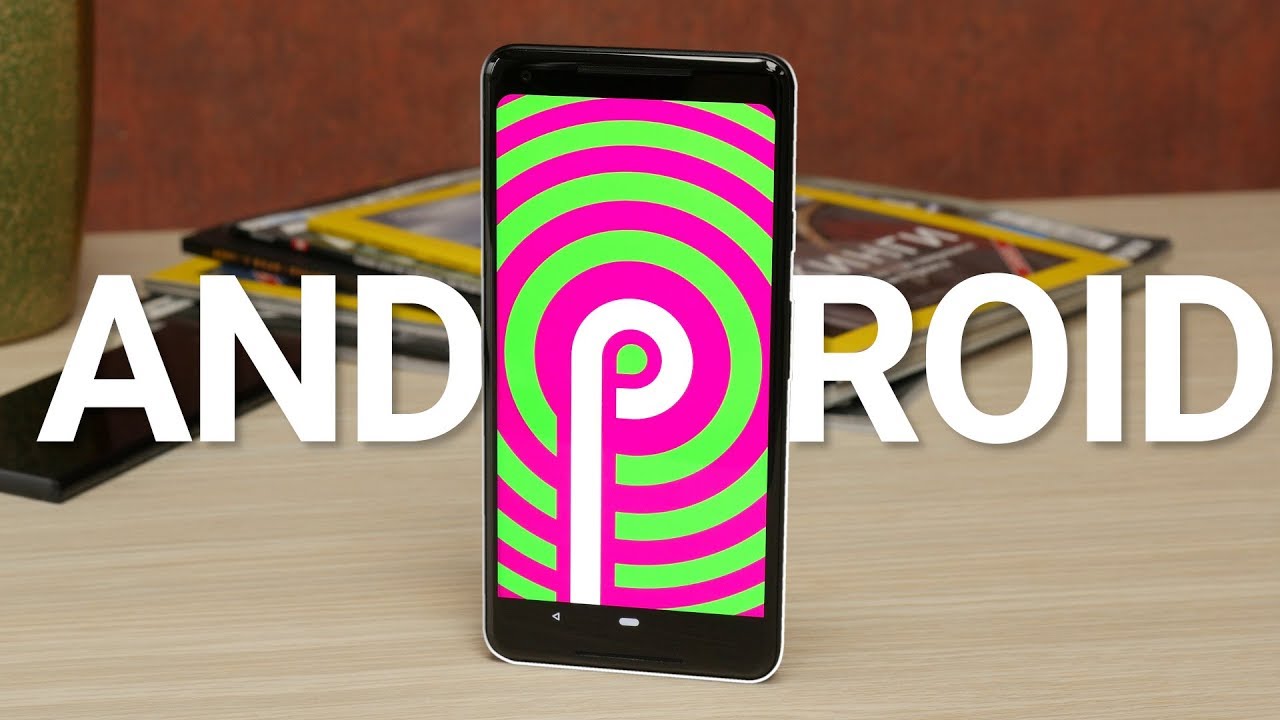 Android 9 Pie Preview and top new features