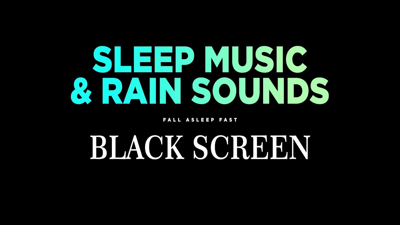 Sleep Music for DEEP SLEEP with Rain Sounds - Best music for Sleep, Study, Stress Relief, Insomnia
