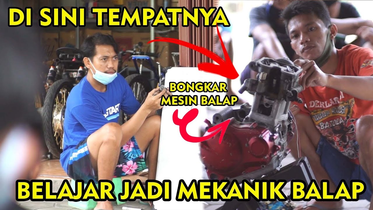 Pingin Jadi Mekanik Balap ..?? Disini tempatnya ❗Belajar Sampai Bisa