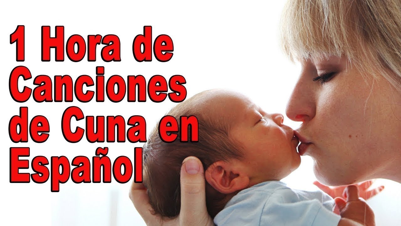 1 Hora de Canciones de Cuna del Mundo en Español . Lullabies Para Dormir y relajar
