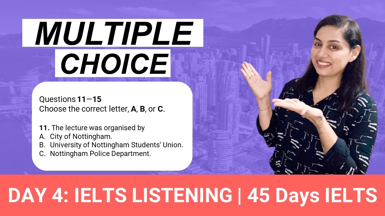 IELTS 2024 Listening Multiple Choice Questions | DAY 4 | IELTS in 45 Days