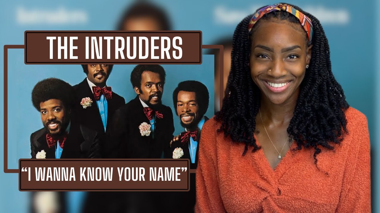 Впервые слышу The Intruders - I Wanna Know Your Name | РЕАКЦИЯ 🔥🔥🔥