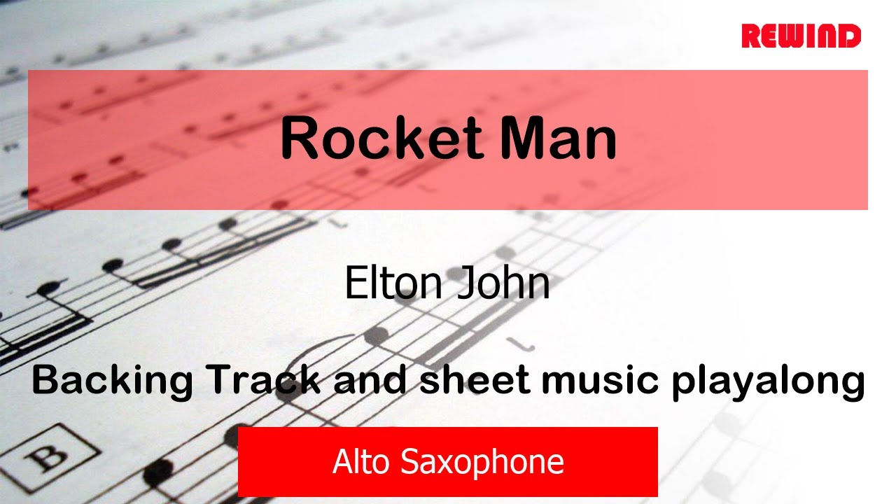 Elton John : Rocket Man : Alto Sax Playalong Backing Track