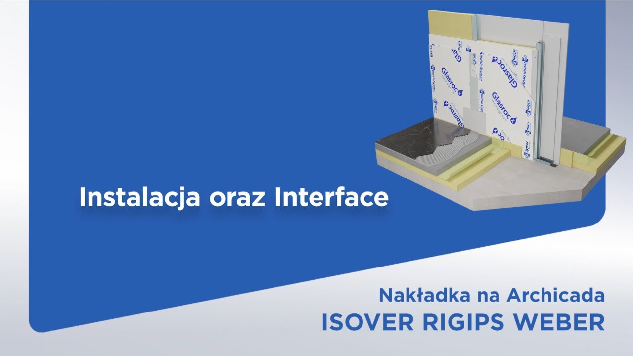 Wprowadzenie - Nowa nakładka Archicad od ISOVER RIGIPS WEBER.
