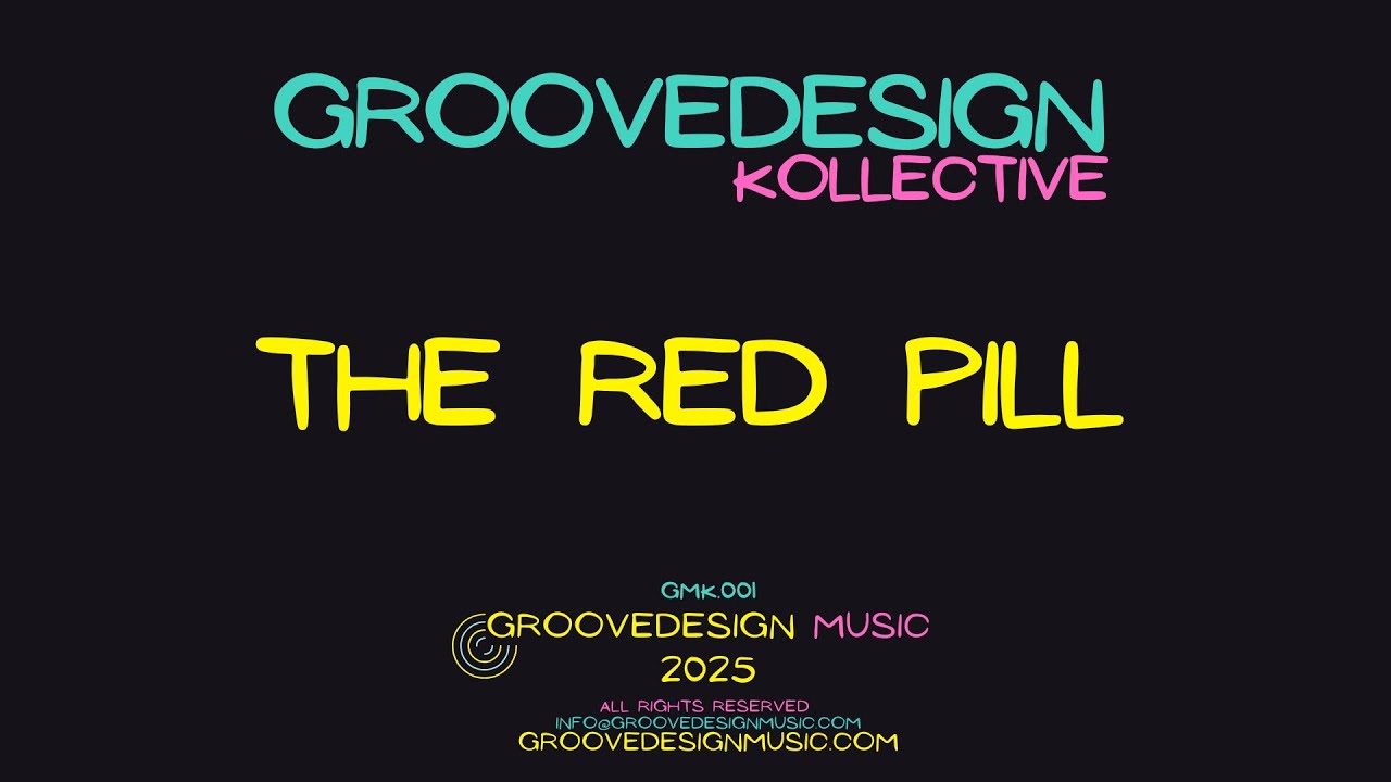 Groovedesign Kollective The Red Pill  GMK 001
