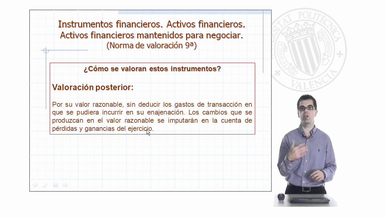 Activos financieros mantenidos para negociar |  | UPV