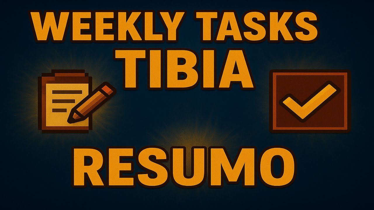 Weekly Tasks Tibia – Resumo Completo da Semana! (Rápido e Fácil)