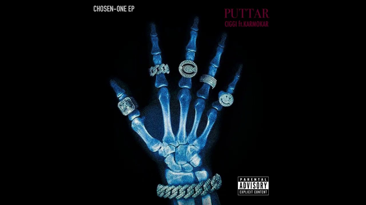 PUTTAR - Ciggi Ft. Karm0kar | Official audio