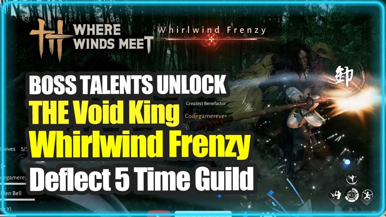 Where Winds Meet  The Void King Boss Talents Unlock Single Whirlwind Frenzy Cast Guild #ps5 #4k